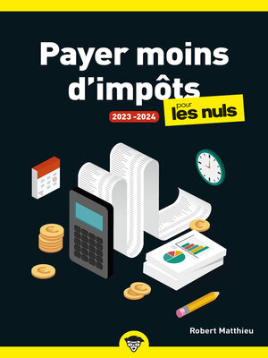 cover image of Payer moins d'impôts pour les Nuls 2023-2024